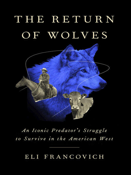 Title details for The Return of Wolves by Eli Francovich - Available